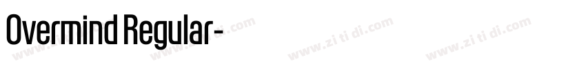 Overmind Regular字体转换 Overmind Regular字体转换